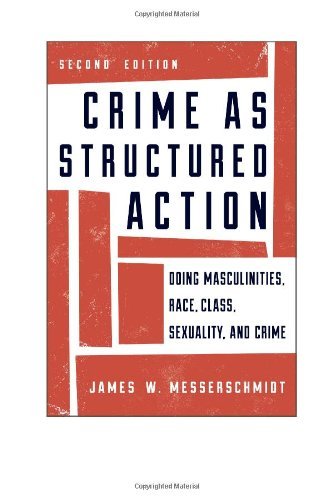 James W. Messerschmidt/Crime as Structured Action 2edpb@0002 EDITION;